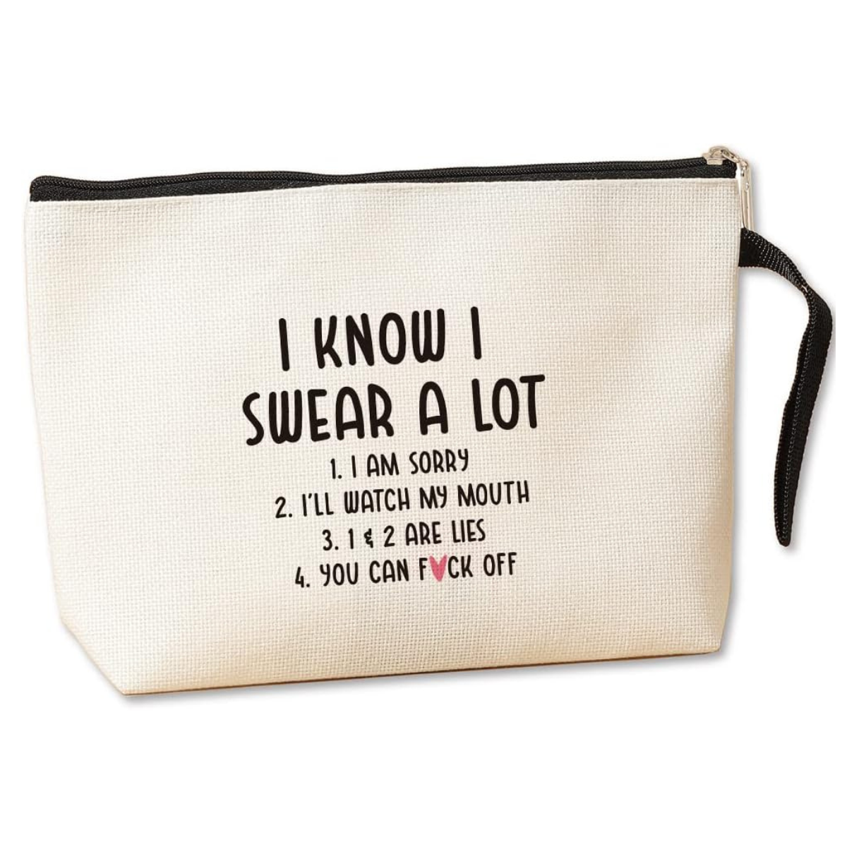 I Know I Swear A Lot Makeup Bag