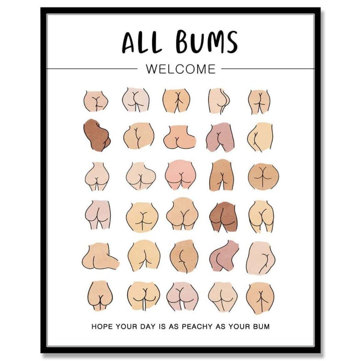 All Bums Welcome Cute Butts Poster