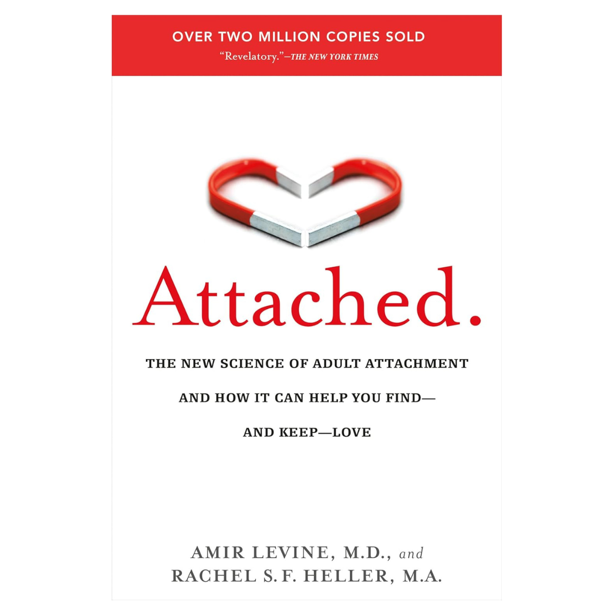 Attached: The New Science of Adult Attachment