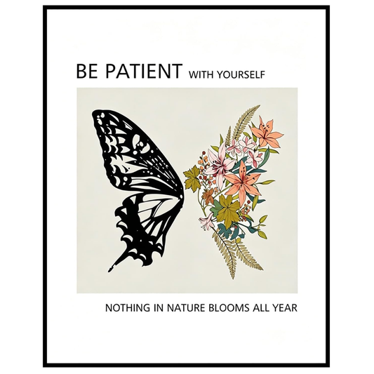 Be Patient With Yourself Wall Art
