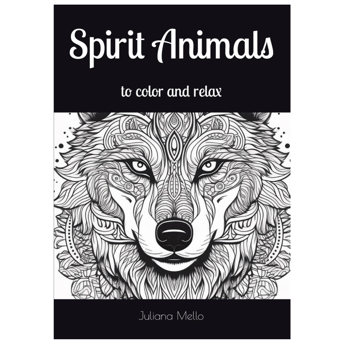 Spirit Animals Coloring Book