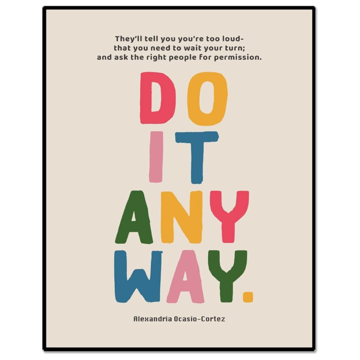 Do It Anyway Quote Retro Wall Art