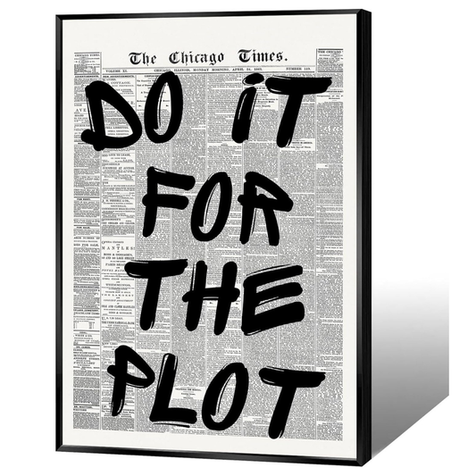 Do It for the Plot Empowering Poster