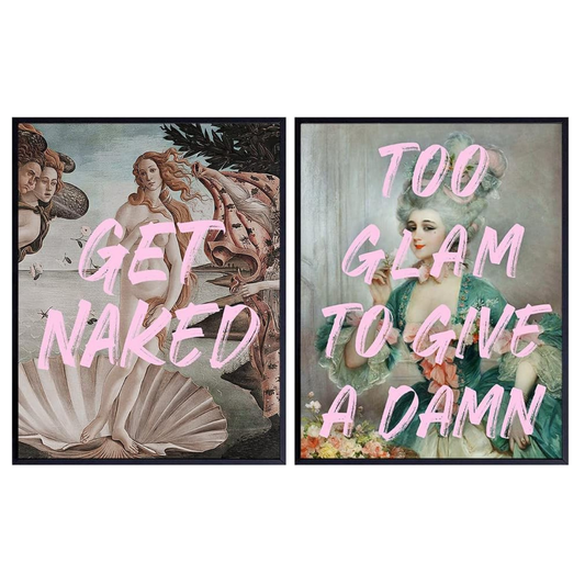 Get Naked - Too Glam to Give a Damn Pink Poster