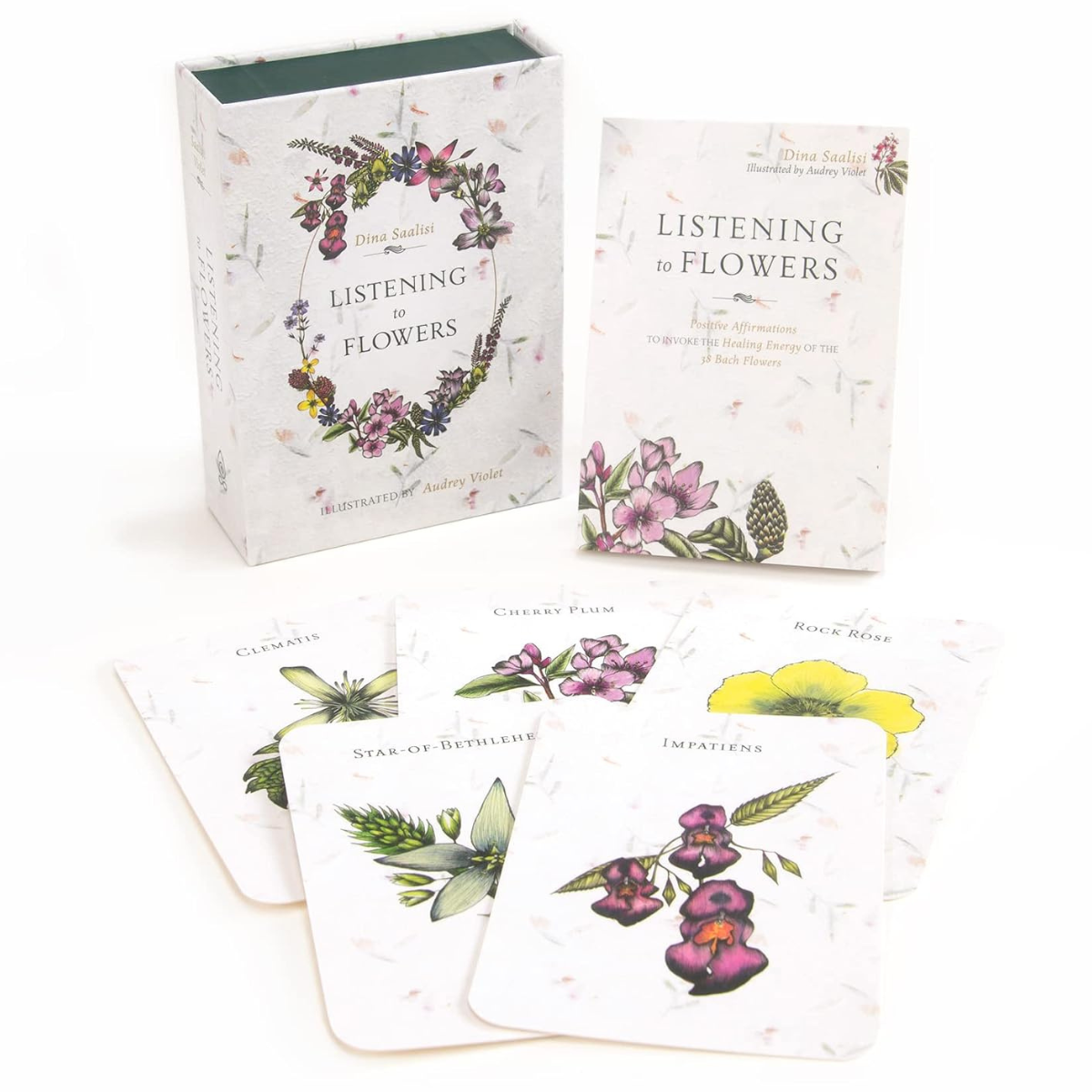 Listening to Flowers: Positive Affirmations to Invoke the Healing Energy of the 38 Bach Flowers