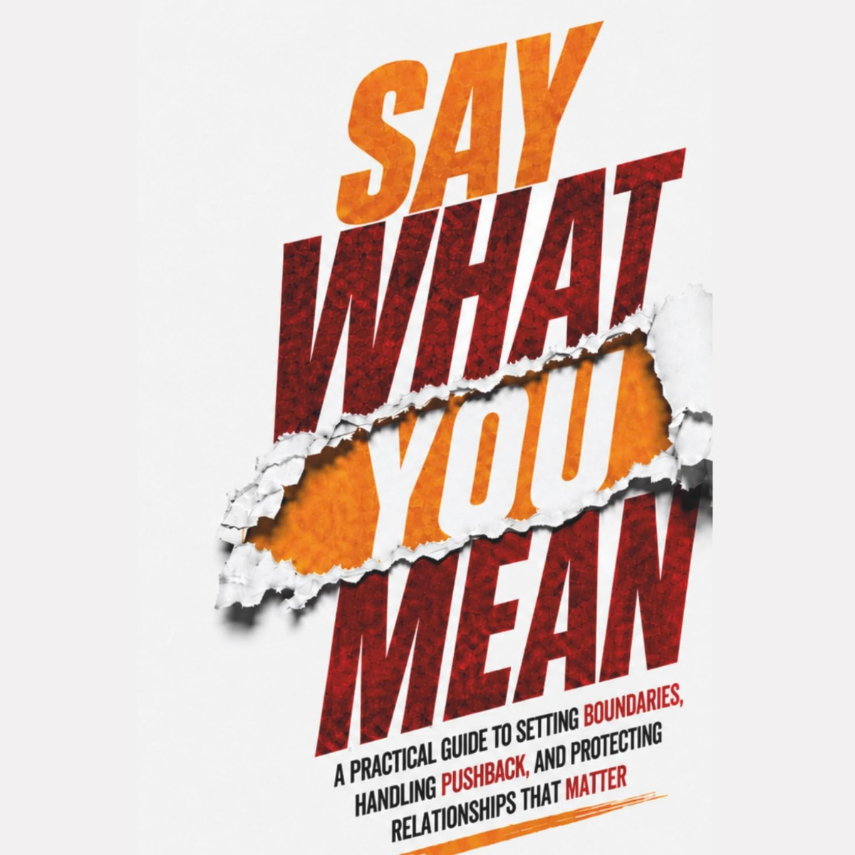 Say What You Mean