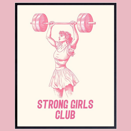 Strong Girls Club Empowering Poster