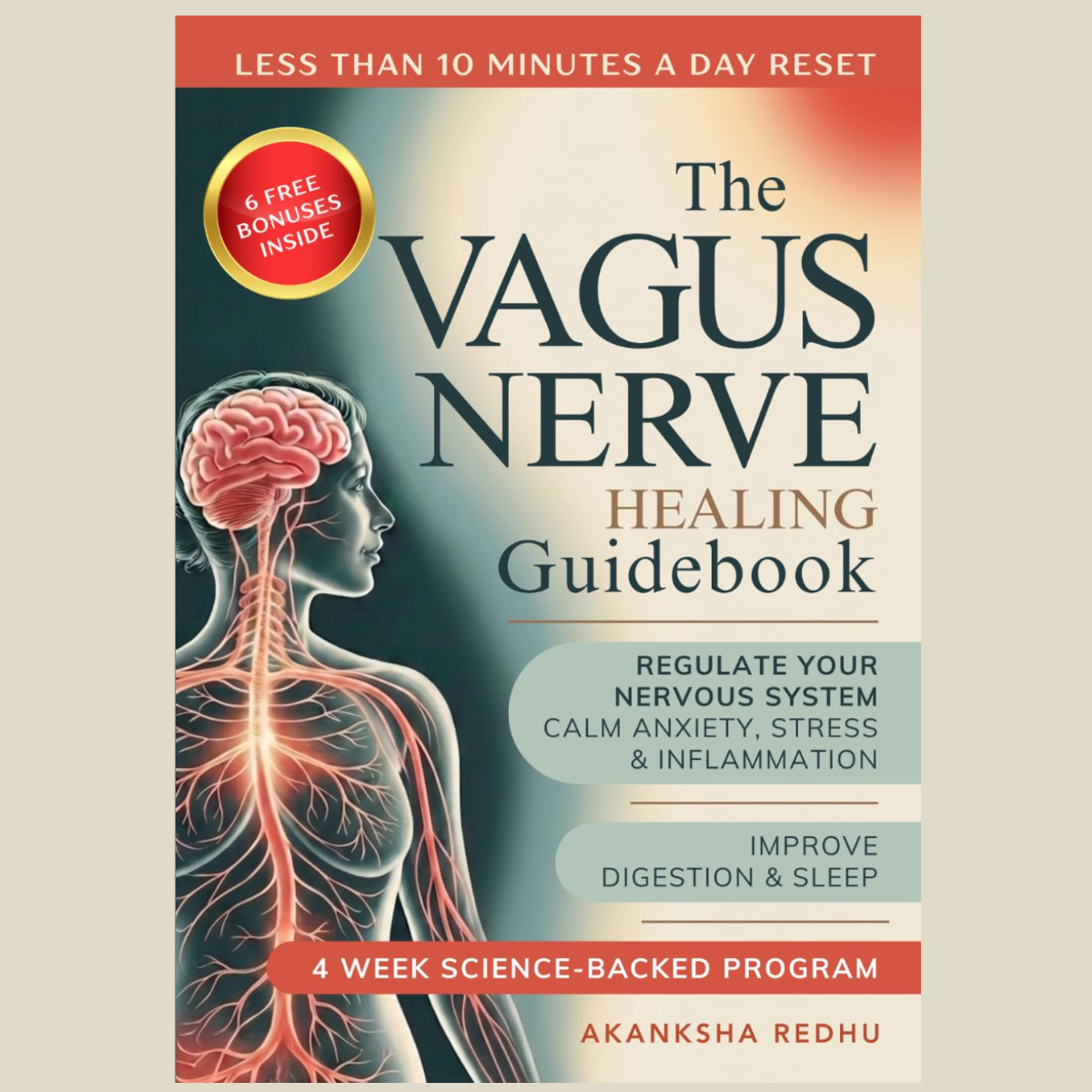 The Vagus Nerve Healing Guidebook: A 4 Week Program to Regulate Your Nervous System