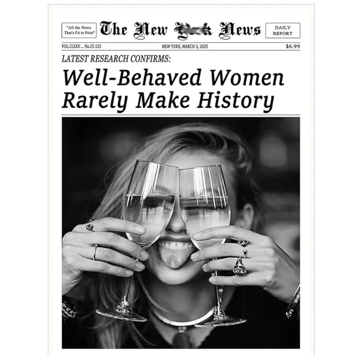 Well-Behaved Women Rarely Make History Black and White Canvas Print Wall Art